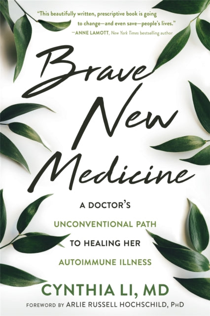 Book cover of: Brave New Medicine. By: Cynthia Li