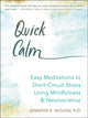 Book cover of: Quick Calm. By: Jennifer R. Wolkin