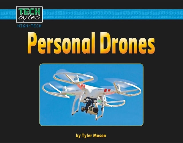 Book cover of: Personal Drones. By: Tyler Mason