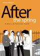 Book cover of: After the Spring: A Story of Tunisian Youth. By: Helene Aldeguer