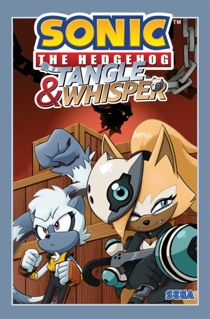 Book cover of: Sonic the Hedgehog: Tangle and Whisper. By: Ian Flynn