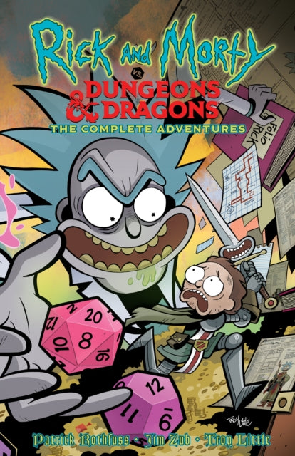 Book cover of: Rick and Morty vs. Dungeons & Dragons Complete Adventures. By: Jim Zub