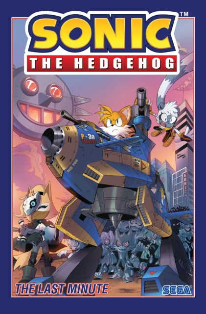 Book cover of: Sonic The Hedgehog, Vol. 6: The Last Minute. By: Ian Flynn