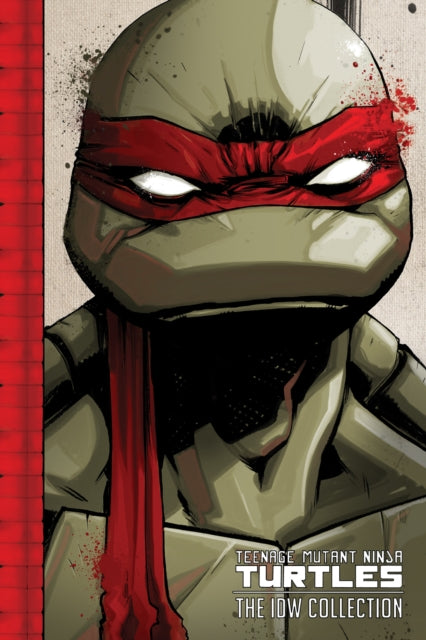 Book cover of: Teenage Mutant Ninja Turtles: The IDW Collection Volume 1. By: Kevin B. Eastman