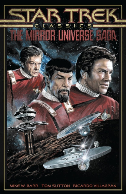 Book cover of: Star Trek Classics: The Mirror Universe Saga. By: Mike W. Barr
