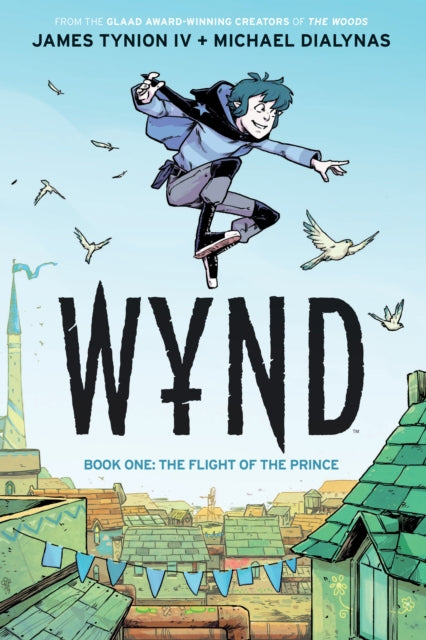 Book cover of: Wynd Book One: The Flight of the Prince. By: James Tynion IV