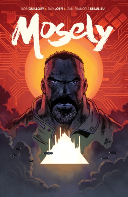 Book cover of: Mosely. By: Rob Guillory