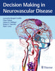 Book cover of: Decision Making in Neurovascular Disease. By: Leonardo Rangel-Castilla