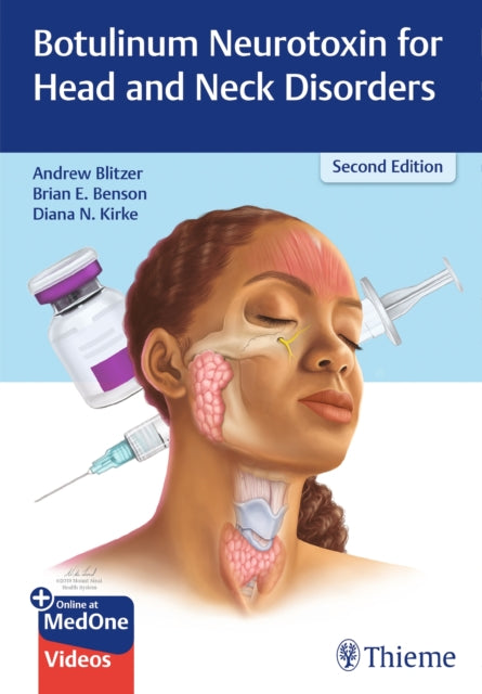 Book cover of: Botulinum Neurotoxin for Head and Neck Disorders. By: Andrew Blitzer