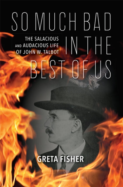 Book cover of: So Much Bad in the Best of Us. By: Greta Fisher