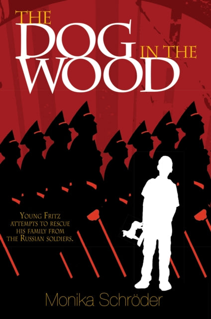 Book cover of: Dog In The Wood. By: Monika Schröder