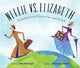 Book cover of: Nellie vs. Elizabeth. By: Kate Hannigan