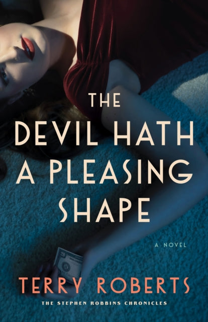 Book cover of: Devil Hath a Pleasing Shape. By: Terry Roberts