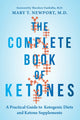Book cover of: Complete Book of Ketones. By: Dr. Mary Newport