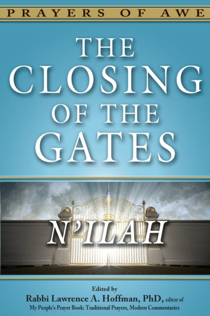 Book cover of: Closing of the Gates. By: Hoffman, Lawrence A.