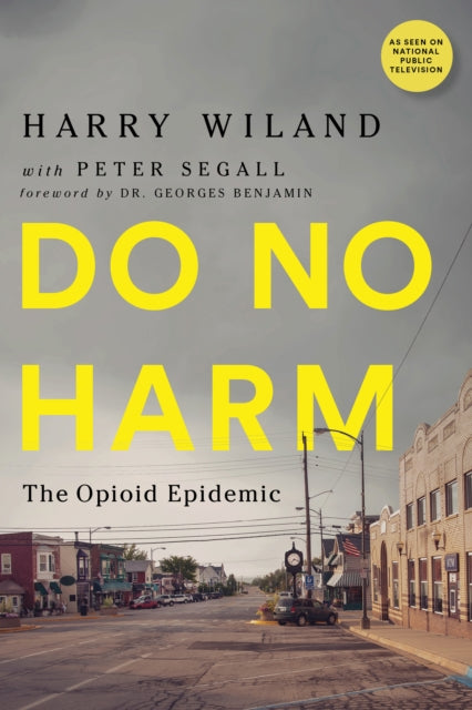 Book cover of: Do No Harm. By: Harry Wiland