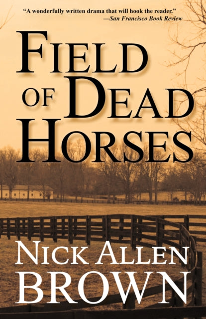 Book cover of: Field of Dead Horses. By: Brown