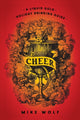 Book cover of: Cheer: A Liquid Gold Holiday Drinking Guide. By: Mike Wolf