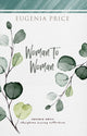 Book cover of: Woman to Woman. By: Eugenia Price