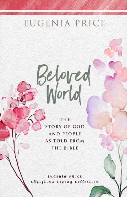Book cover of: Beloved World. By: Eugenia Price
