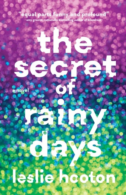 Book cover of: Secret of Rainy Days. By: Leslie Hooton