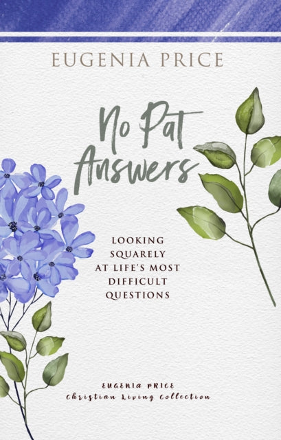 Book cover of: No Pat Answers. By: Eugenia Price