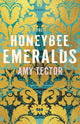 Book cover of: Honeybee Emeralds. By: Amy Tector
