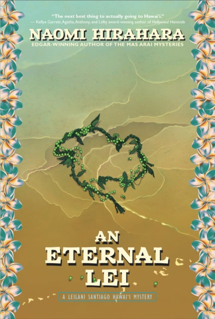 Book cover of: Eternal Lei. By: Naomi Hirahara