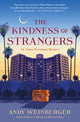 Book cover of: Kindness of Strangers. By: Andy Weinberger