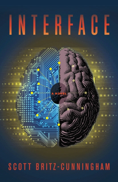 Book cover of: Interface. By: Scott Britz-Cunningham