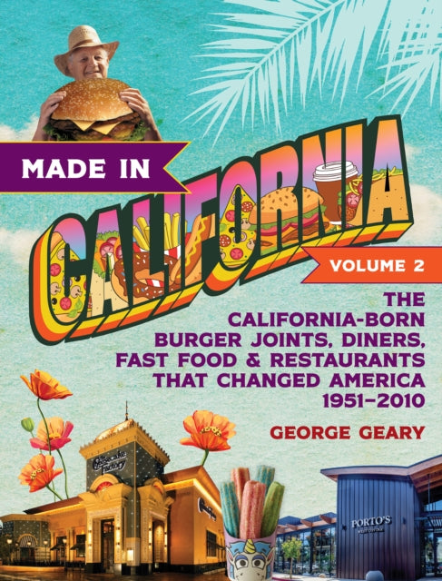 Book cover of: Made in California, Volume 2. By: George Geary