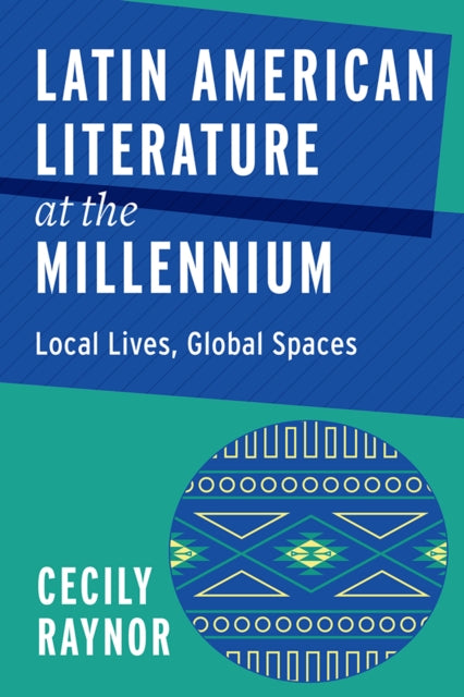 Book cover of: Latin American Literature at the Millennium. By: Cecily Raynor
