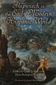 Book cover of: Shipwreck in the Early Modern Hispanic World. By: Carrie L. Ruiz