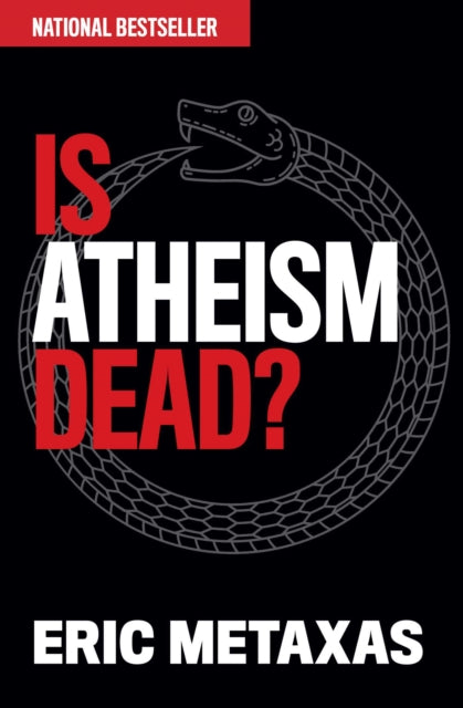 Book cover of: Is Atheism Dead?. By: Eric Metaxas