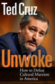 Book cover of: Unwoke. By: Ted Cruz