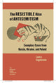 Book cover of: Resistible Rise of Antisemitism – Exemplary Cases from Russia, Ukraine, and Poland. By: Laura Engelstein