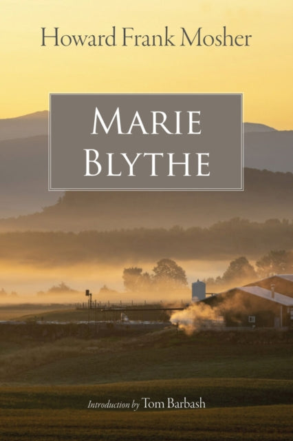 Book cover of: Marie Blythe. By: Howard Frank Mosher