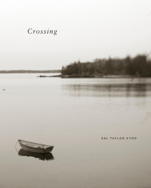 Book cover of: Crossing. By: Sal Taylor Kydd
