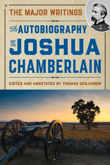 Book cover of: Autobiography of Joshua Chamberlain. By: DESJARDIN