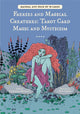 Faeries and Magical Creatures, Tarot Card Magic and Mysticism (78 Tarot Cards and Guidebook) 9781684810369 Francesca Matteoni