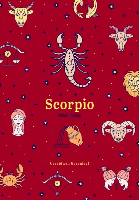 Book cover of: Scorpio Zodiac Journal. By: Cerridwen Greenleaf