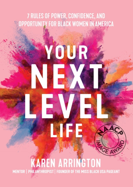 Your Next Level Life 9781684812721 Karen Arrington