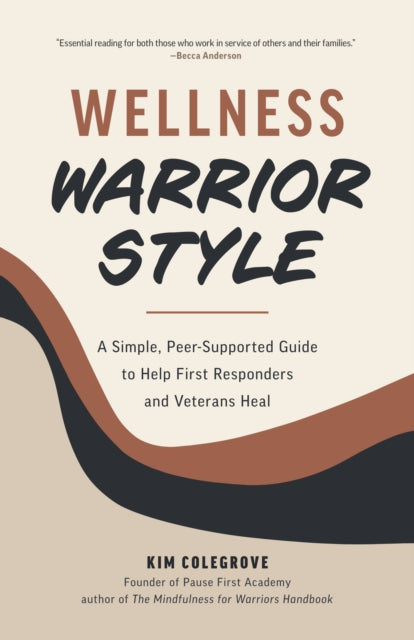 Book cover of: Wellness Warrior Style. By: Kim Colegrove