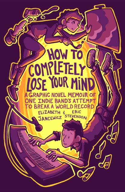 Book cover of: How to Completely Lose Your Mind. By: Elizabeth Jancewicz