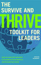 Book cover of: Survive and Thrive Toolkit for Leaders. By: Monique Daigneault