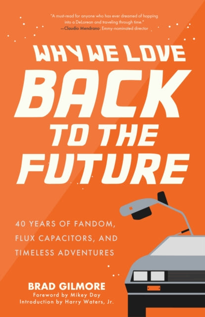 Book cover of: Back from the Future. By: Brad Gilmore