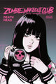Book cover of: Zombie Makeout Club Vol 2: Deathhead. By: Peter Richardson