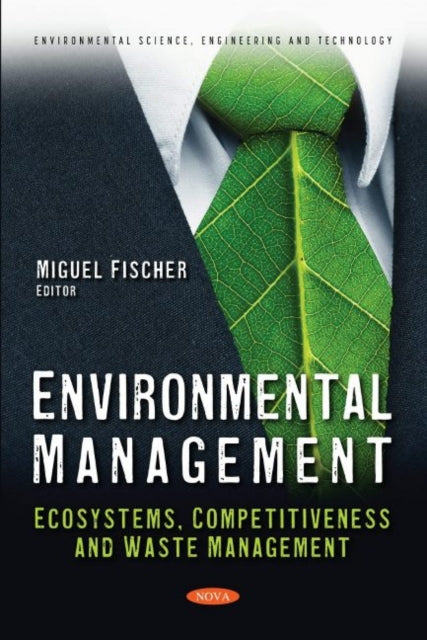 Book cover of: Environmental Management. By: Miguel Fischer