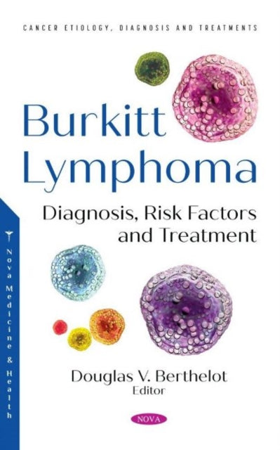 Book cover of: Burkitt Lymphoma. By: Douglas V. Berthelot