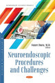 Book cover of: Neuroendoscopic Procedures and Challenges. By: Soner Duru